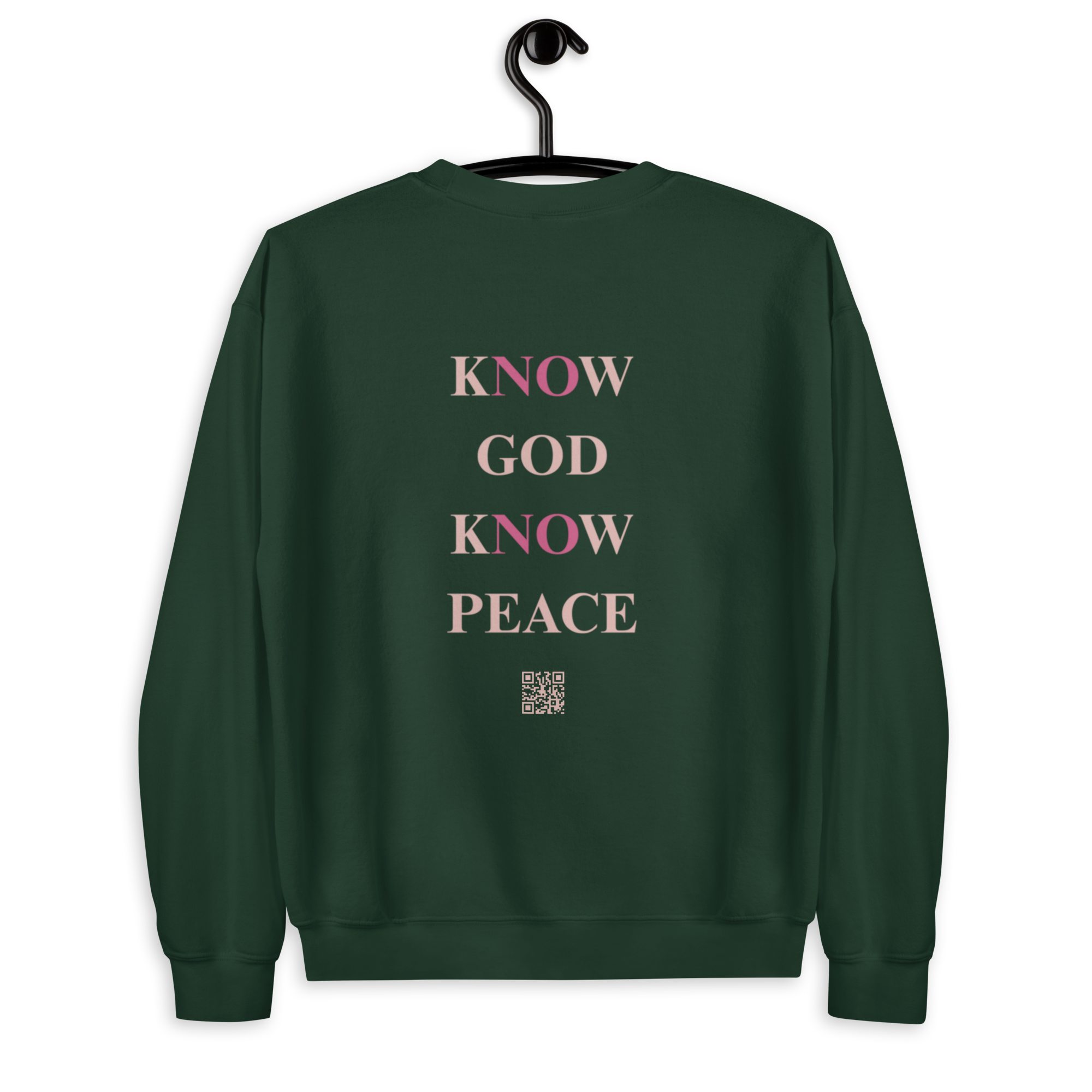 Know God Know Peace - Forest Green Sweatshirt