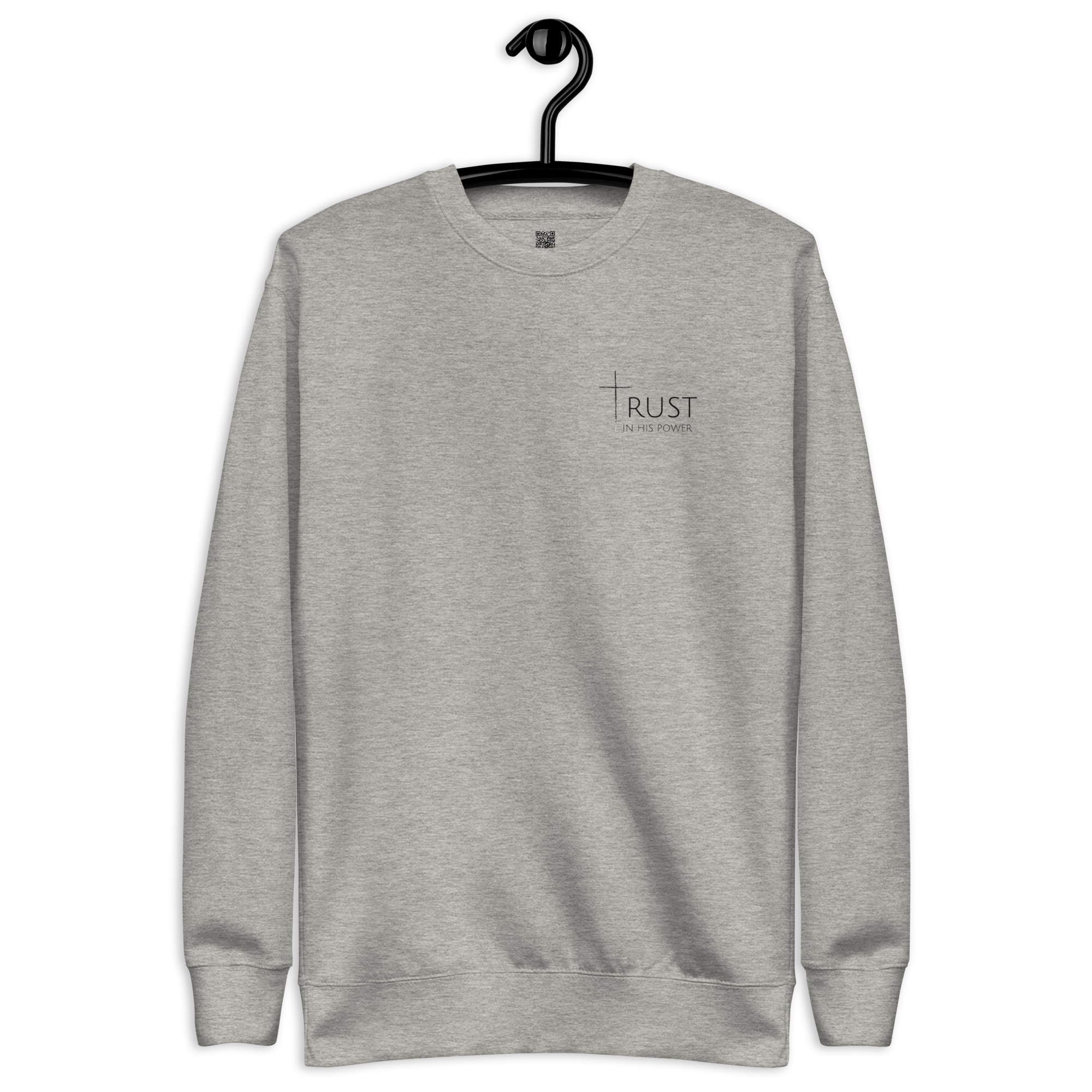 Trust in His Power - Gray Sweatshirt